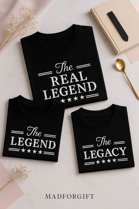 Family Legend, Real Legend and Legacy Tshirt (Dad, Mom & Baby) Set of 3